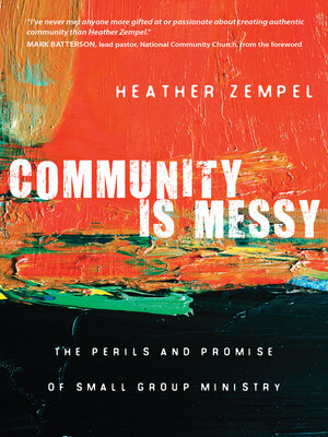 cover image of Community Is Messy